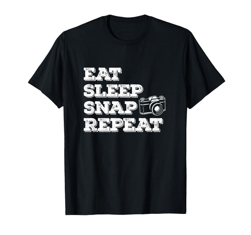 Eat Sleep Snap Repeat Funny T-Shirt - Minimalist Print Men Women - T-Shirt, Sweatshirt, Hoodie