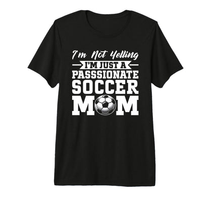 Im Not Yelling Im Just Passionate T-Shirt - Minimalist Print Men Women - T-Shirt, Sweatshirt, Hoodie