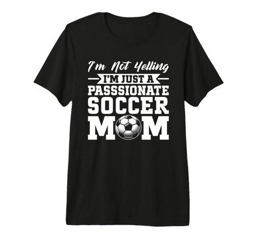 Im Not Yelling Im Just Passionate T-Shirt - Minimalist Print Men Women - T-Shirt, Sweatshirt, Hoodie