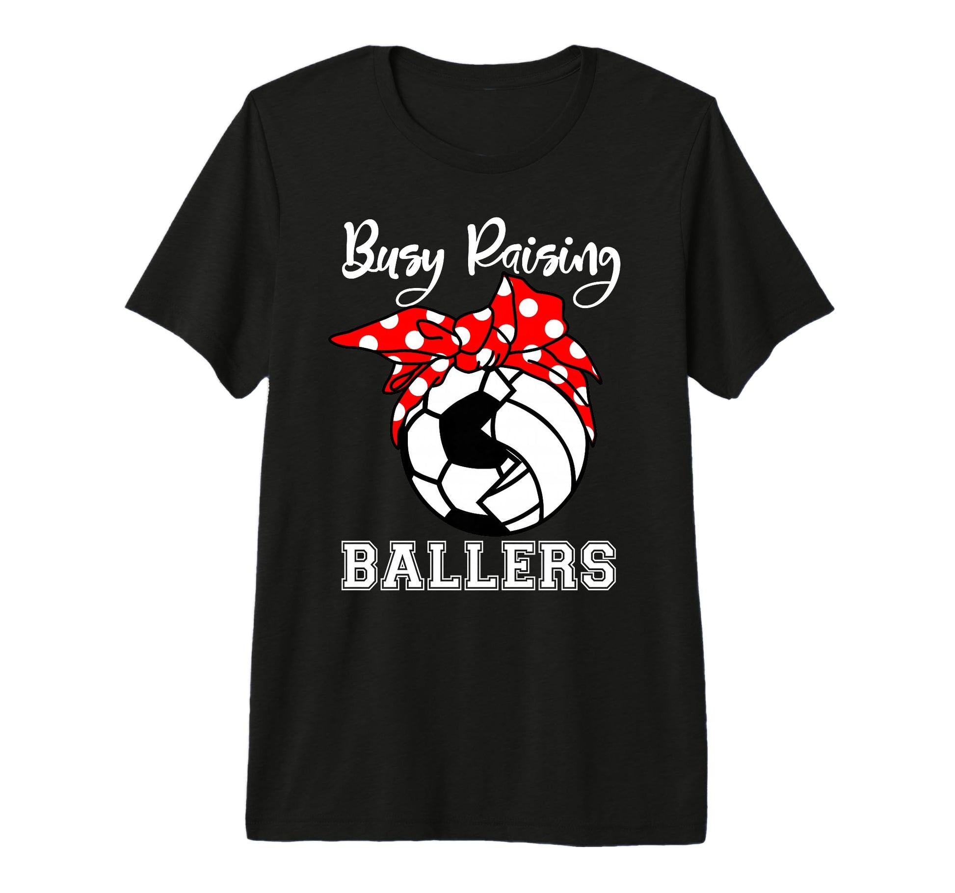 Busy Raising Ballers Funny Soccer T-Shirt - Aesthetic Graphic Men Women - T-Shirt, Sweatshirt, Hoodie