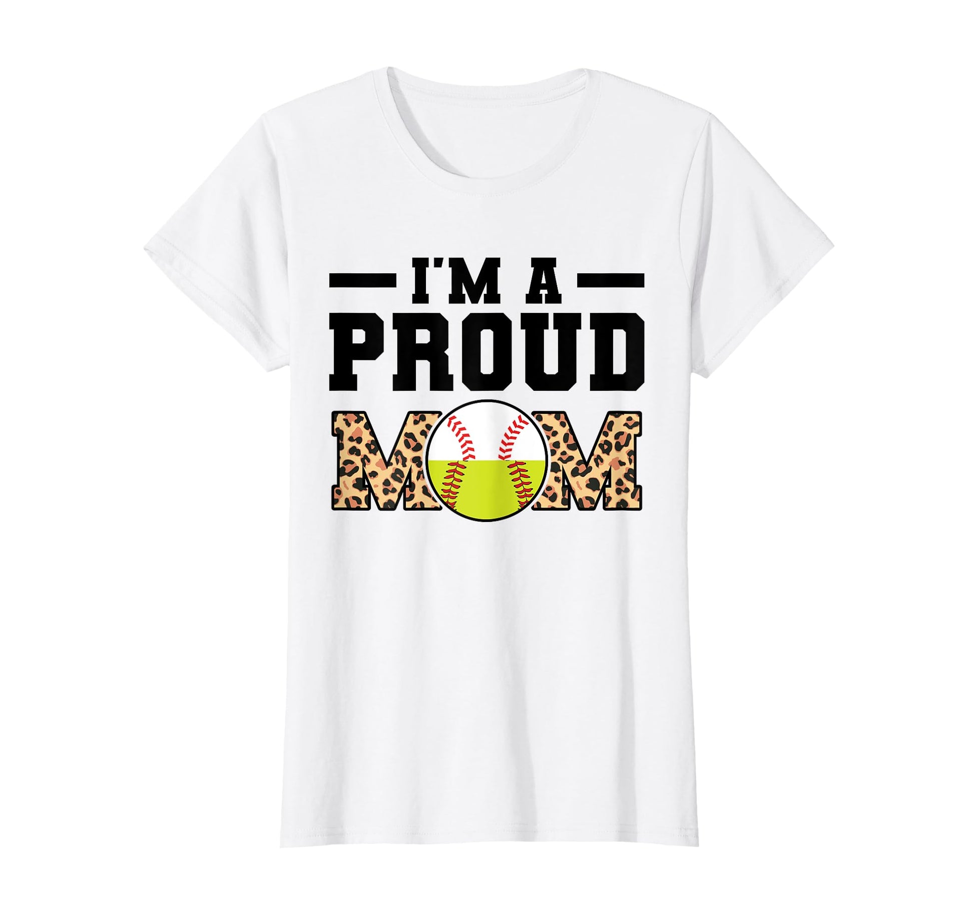 Im Proud Mom Softball Baseball T-Shirt - Casual Everyday Wear Men Women - T-Shirt, Sweatshirt, Hoodie