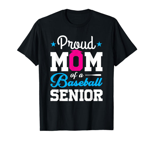 Proud Mom Baseball Senior T-Shirt - Minimalist Print Men Women - T-Shirt, Sweatshirt, Hoodie