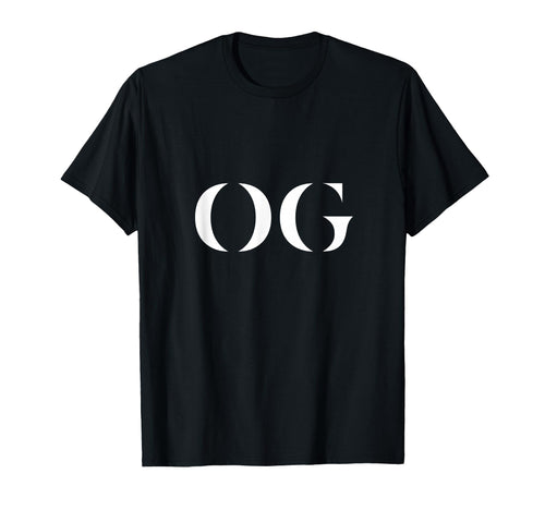 Og Original Gangster Old School Street T-Shirt - Graphic Print Unisex - T-Shirt, Sweatshirt, Hoodie