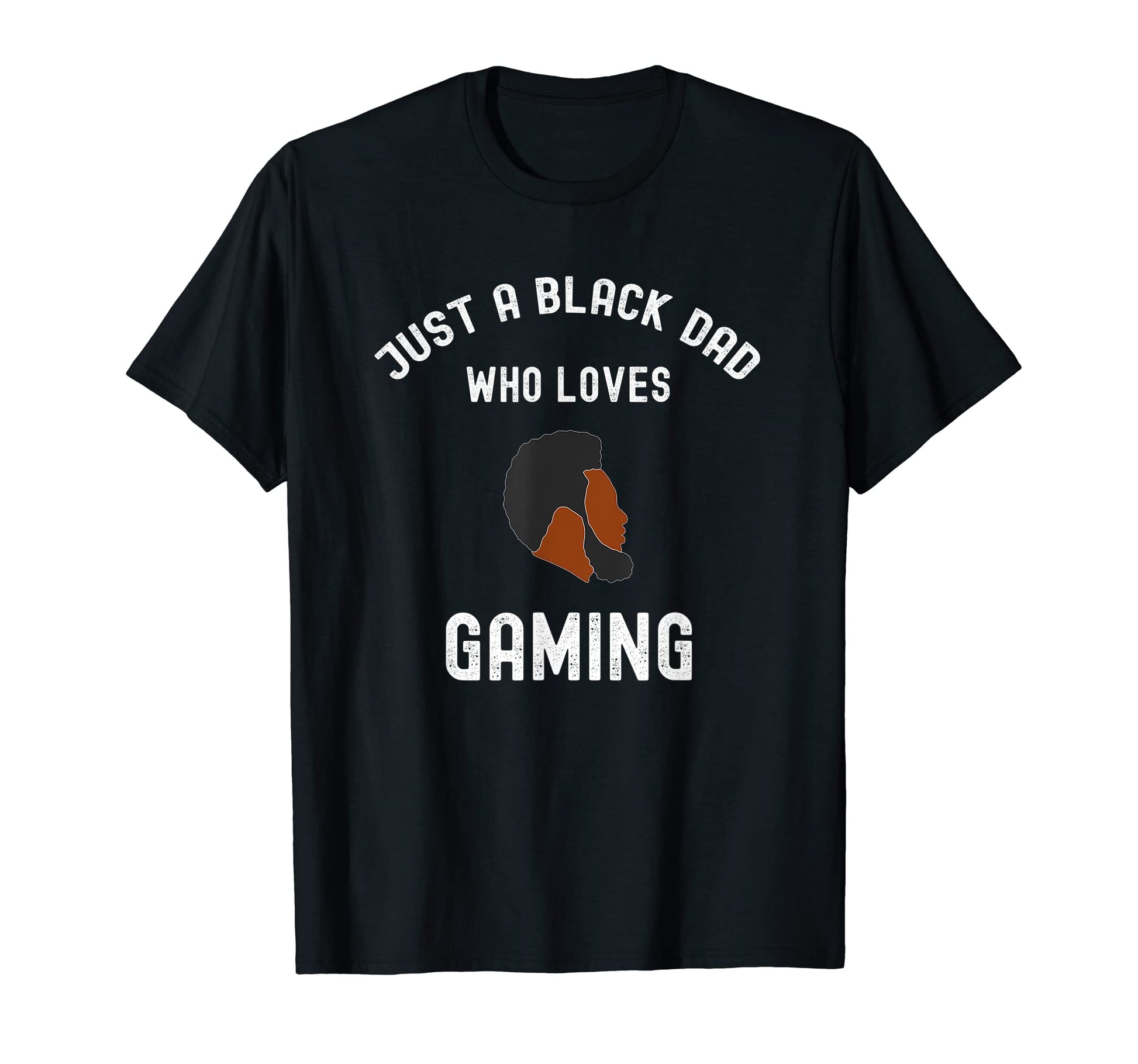 Just Black Dad Who Loves Video Games T-Shirt - Trendy Graphic Men Women - T-Shirt, Sweatshirt, Hoodie