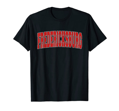 Fredericksburg Va Virginia Varsity T-Shirt - Streetwear Style Men Women - T-Shirt, Sweatshirt, Hoodie