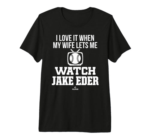 My Wife Lets Me Watch Jake Eder T-Shirt - Unique Graphic for Adults - T-Shirt, Sweatshirt, Hoodie
