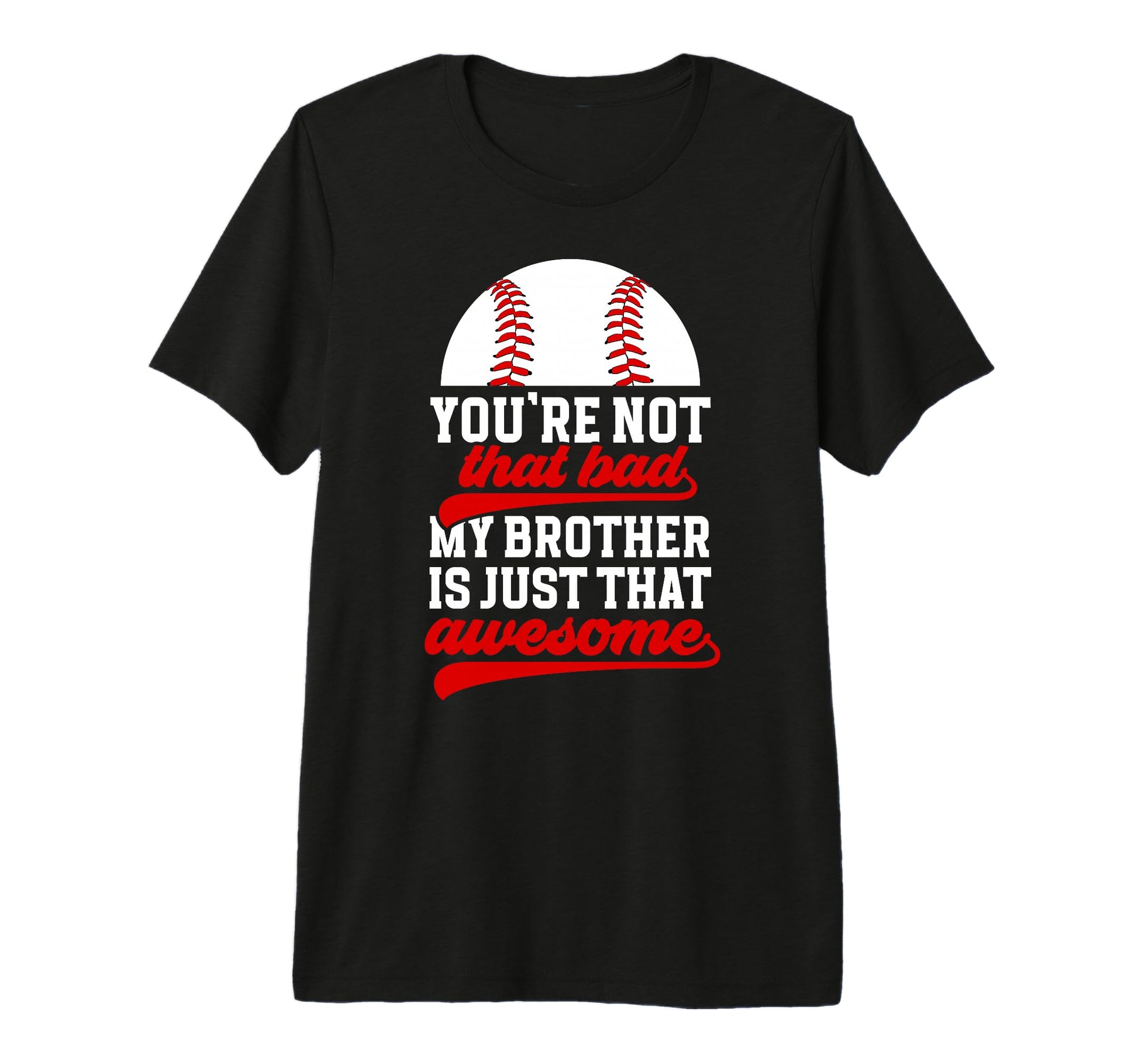 Baseball Brother Proud Brother T-Shirt - Novelty Apparel for Adults - T-Shirt, Sweatshirt, Hoodie
