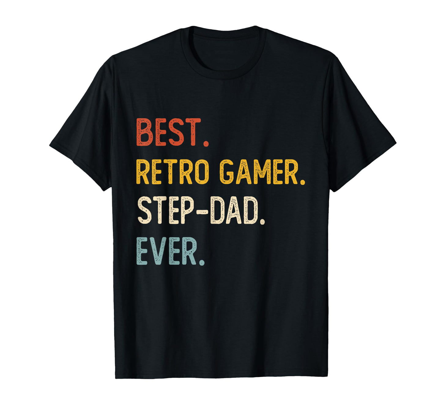 Funny Dad Best Gamer Step Dad T-Shirt - Casual Everyday Wear for Adults - T-Shirt, Sweatshirt, Hoodie