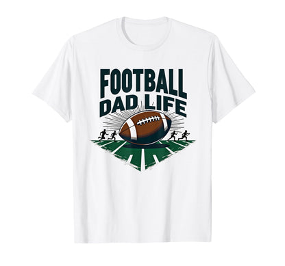 Football Dad Life Proud Father Game Day T-Shirt - Streetwear Style Unisex - T-Shirt, Sweatshirt, Hoodie