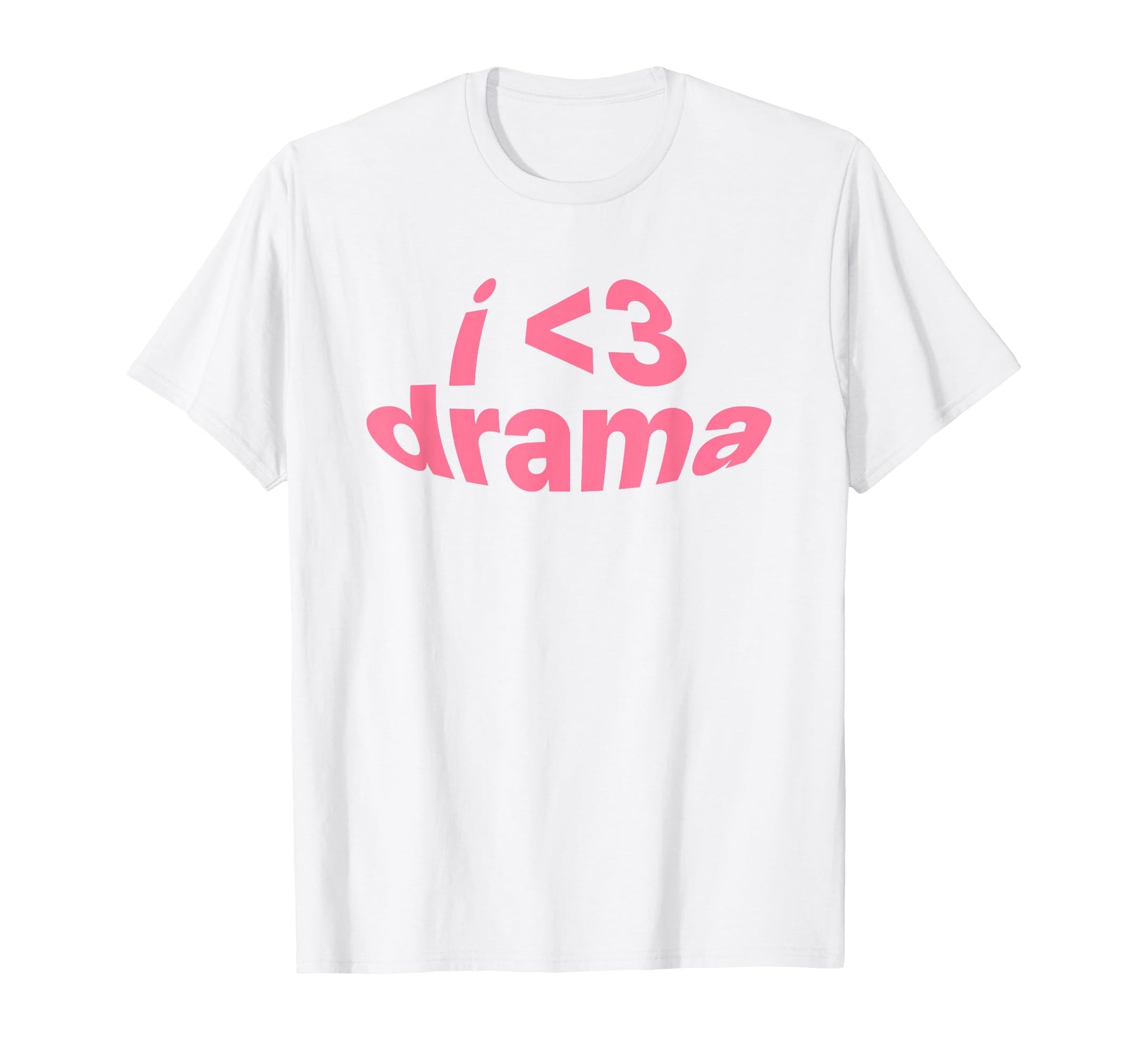 I Love Drama I Heart Drama Y2K T-Shirt - Graphic Print for Adults - T-Shirt, Sweatshirt, Hoodie