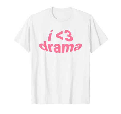 I Love Drama I Heart Drama Y2K T-Shirt - Graphic Print for Adults - T-Shirt, Sweatshirt, Hoodie