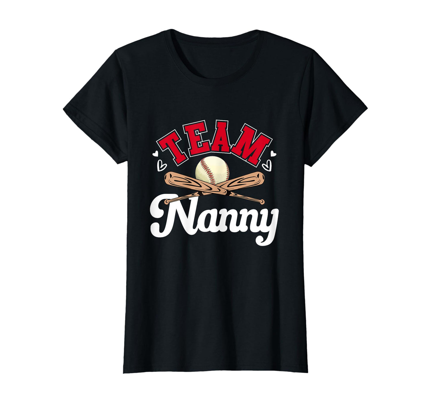 Team Nanny Mothers Day Baseball T-Shirt - Graphic Print for Adults - T-Shirt, Sweatshirt, Hoodie