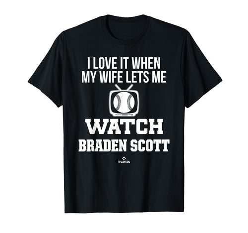 My Wife Lets Me Watch Braden Scott T-Shirt - Streetwear Style Men Women - T-Shirt, Sweatshirt, Hoodie
