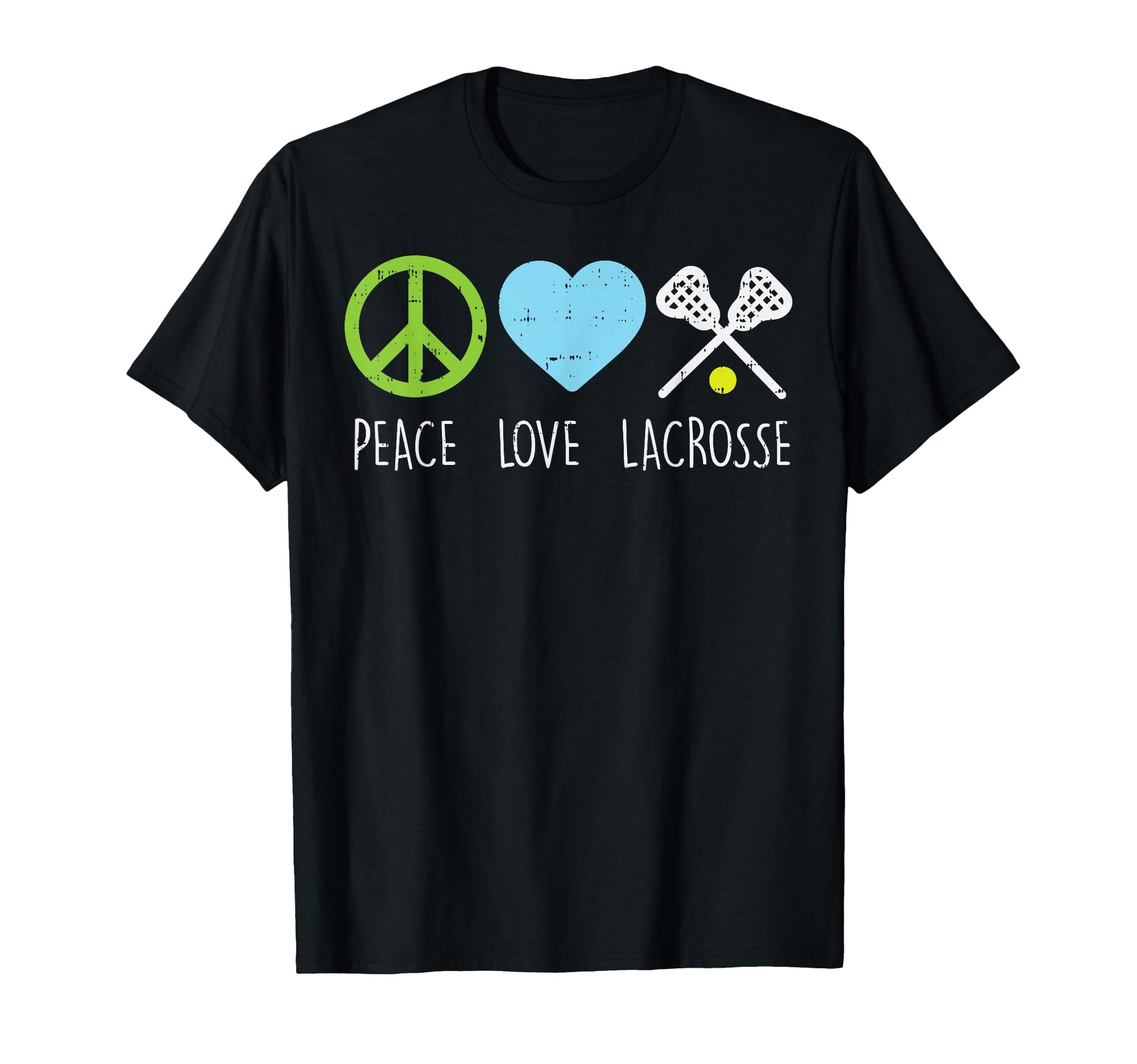 Peace Love Lacrosse Lax Player Goalie T-Shirt - Graphic Print for Adults - T-Shirt, Sweatshirt, Hoodie