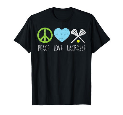 Peace Love Lacrosse Lax Player Goalie T-Shirt - Graphic Print for Adults - T-Shirt, Sweatshirt, Hoodie