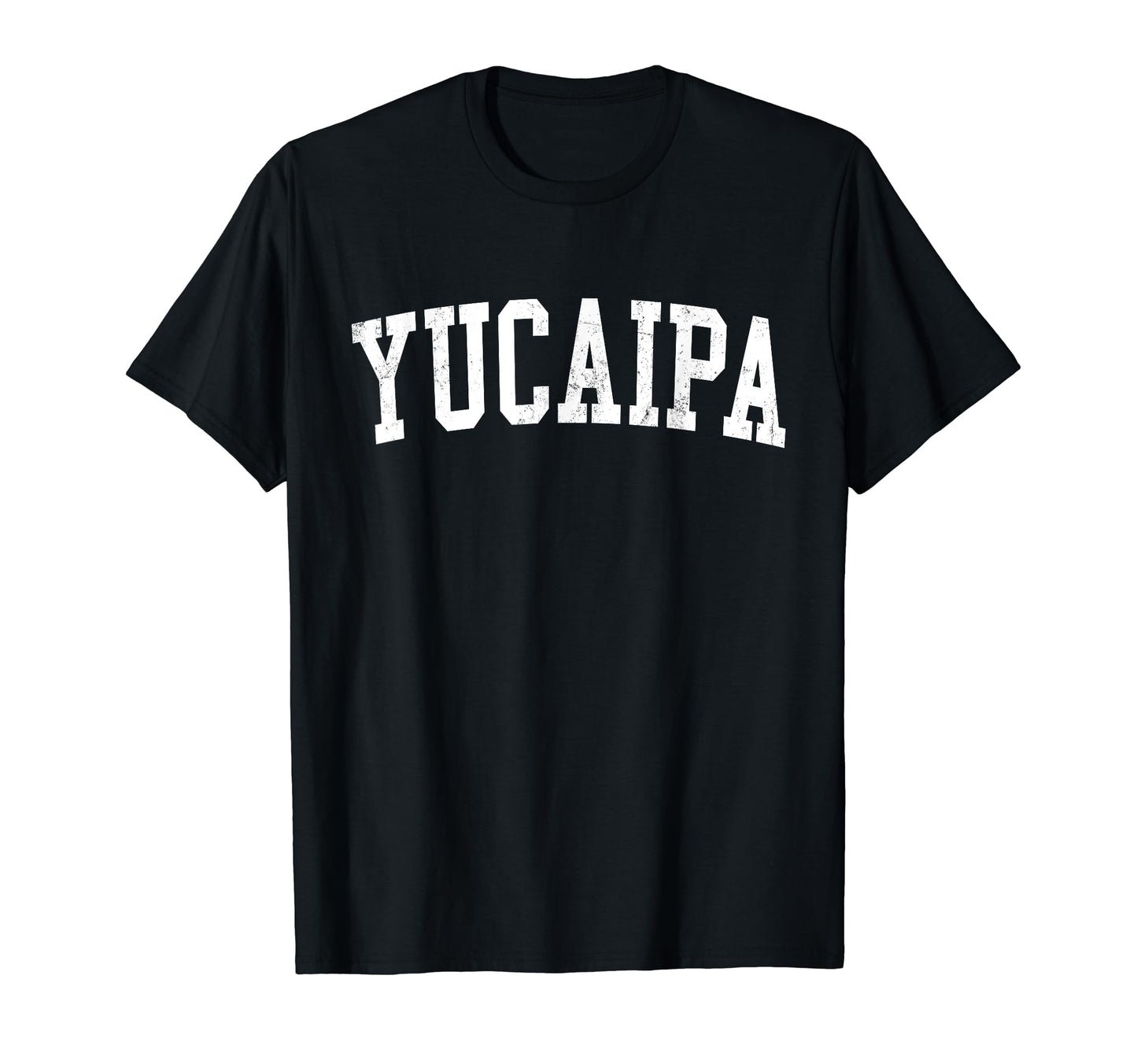 Yucaipa Ca Distressed White Varsity T-Shirt - Unique Graphic for Adults - T-Shirt, Sweatshirt, Hoodie