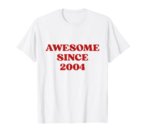 Awesome Since 2004 Born 2004 Y2K T-Shirt - Fun Novelty Design Unisex - T-Shirt, Sweatshirt, Hoodie