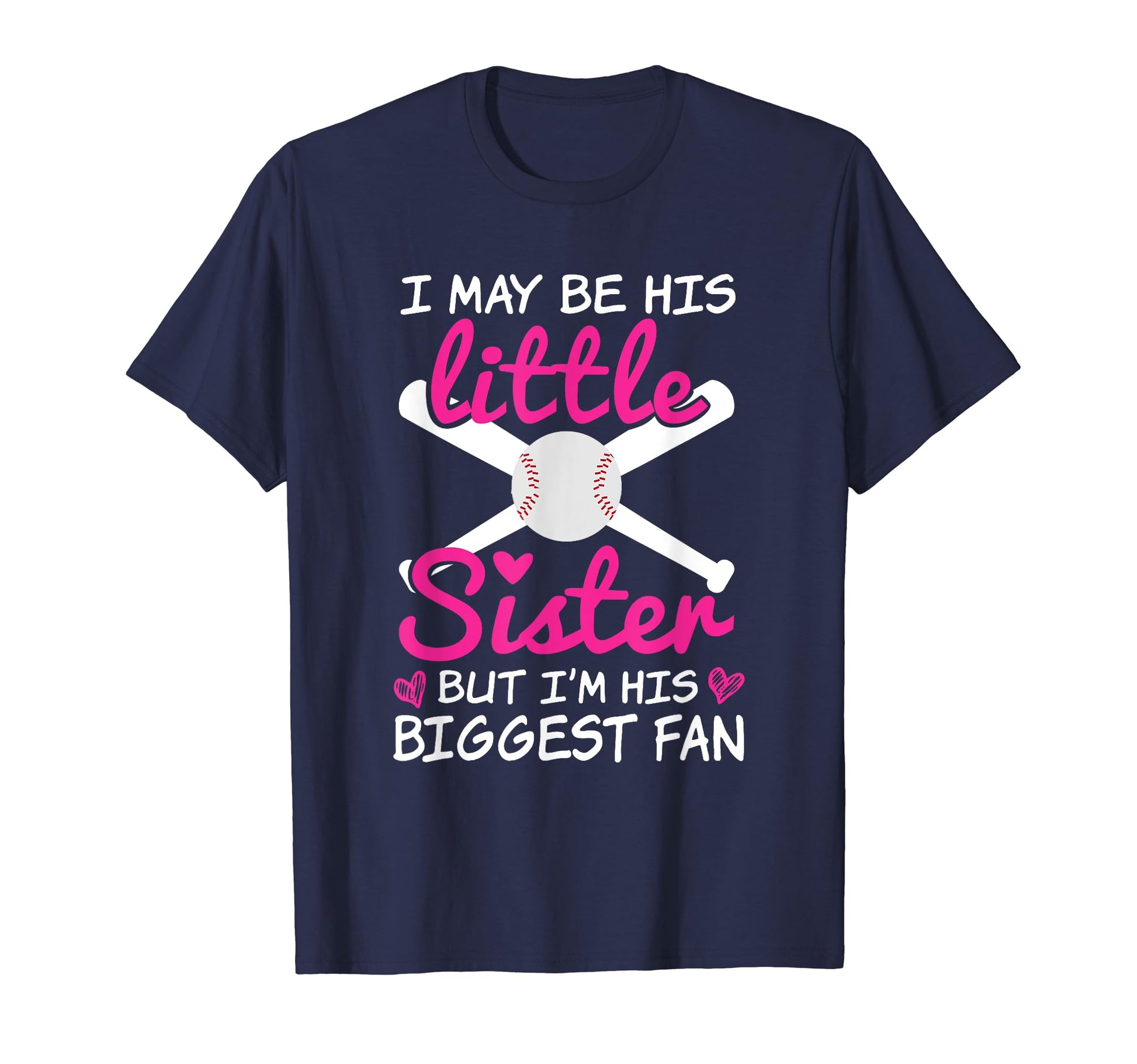 Little Sister Baseball Im His Biggest T-Shirt - Unique Graphic for Adults - T-Shirt, Sweatshirt, Hoodie
