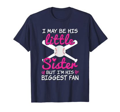 Little Sister Baseball Im His Biggest T-Shirt - Unique Graphic for Adults - T-Shirt, Sweatshirt, Hoodie