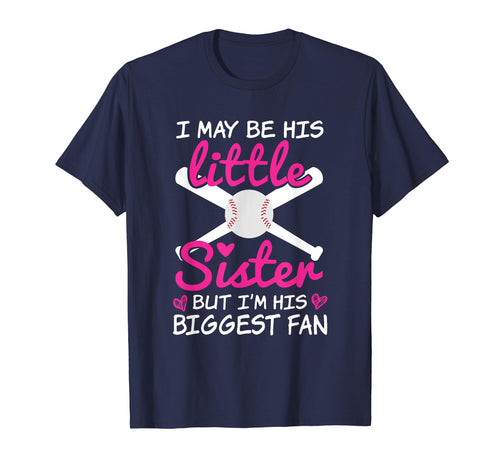 Little Sister Baseball Im His Biggest T-Shirt - Unique Graphic for Adults - T-Shirt, Sweatshirt, Hoodie