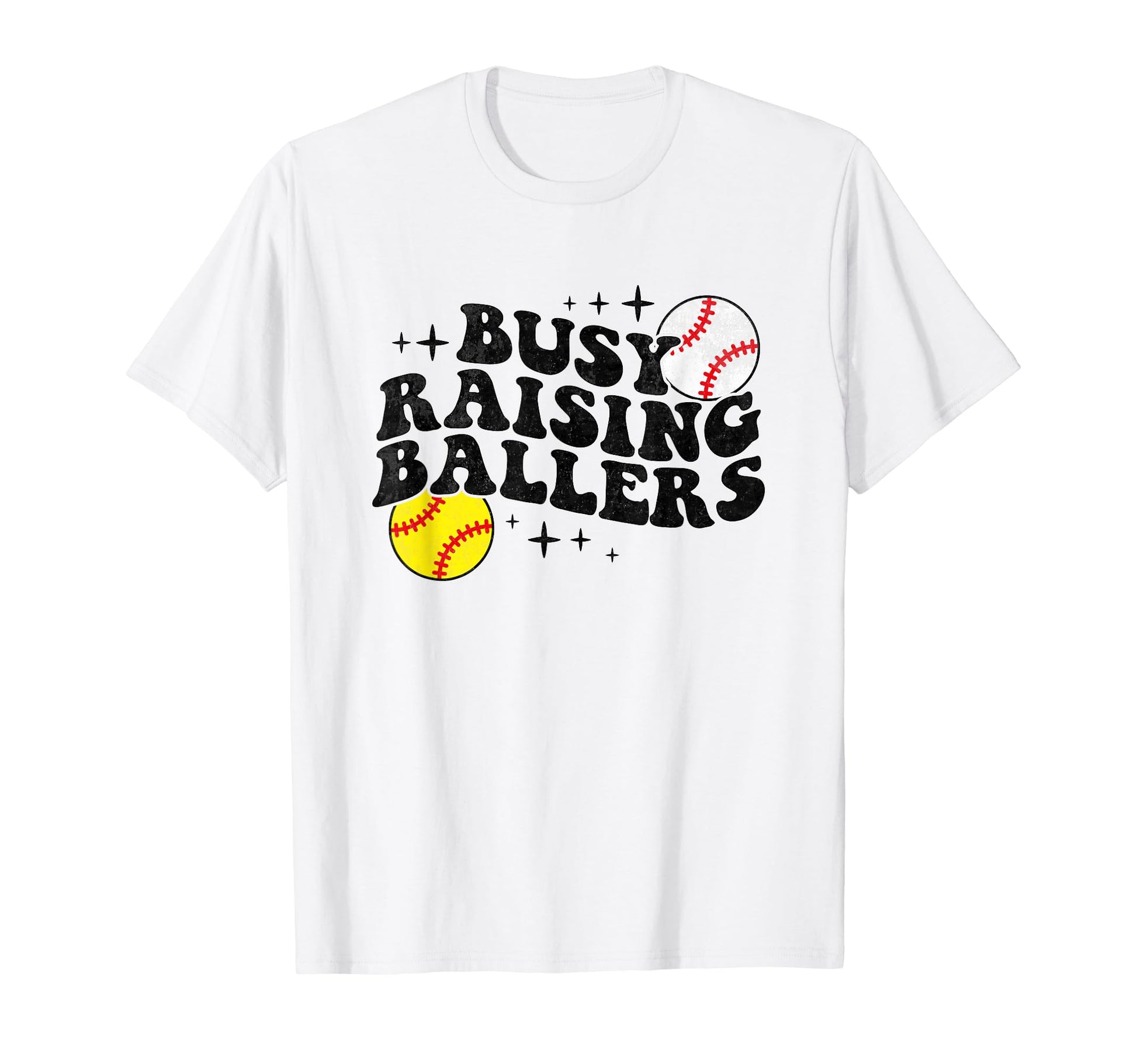 Busy Raising Ballers Softball Baseball T-Shirt - Trendy Graphic Men Women - T-Shirt, Sweatshirt, Hoodie