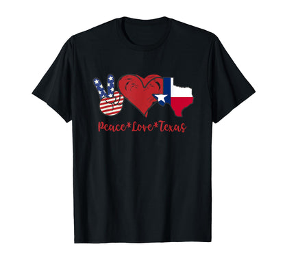 Peace Love Texas T-Shirt - Fun Novelty Design Men Women - T-Shirt, Sweatshirt, Hoodie