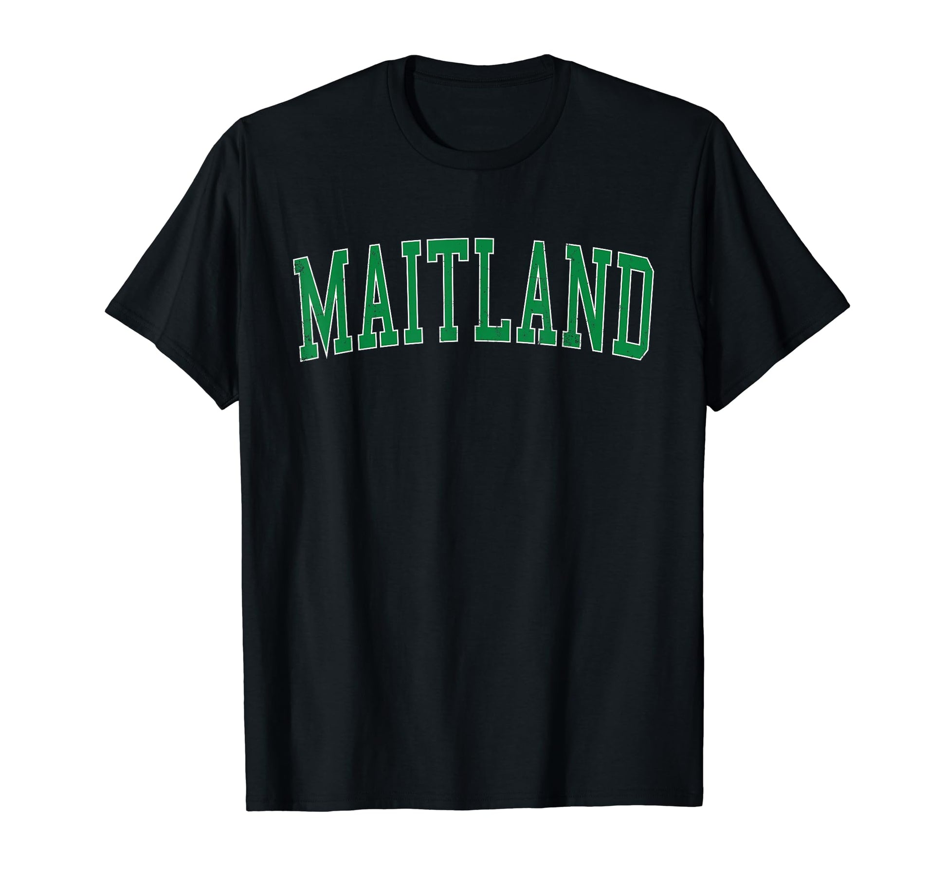 Maitland Fl Distressed Green Varsity T-Shirt - Streetwear Style Men Women - T-Shirt, Sweatshirt, Hoodie
