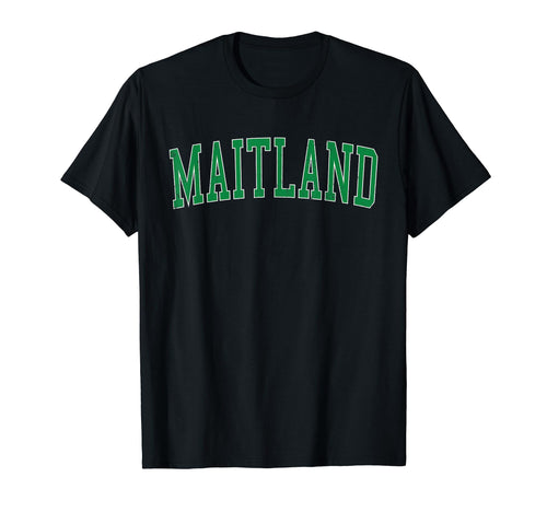 Maitland Fl Distressed Green Varsity T-Shirt - Streetwear Style Men Women - T-Shirt, Sweatshirt, Hoodie
