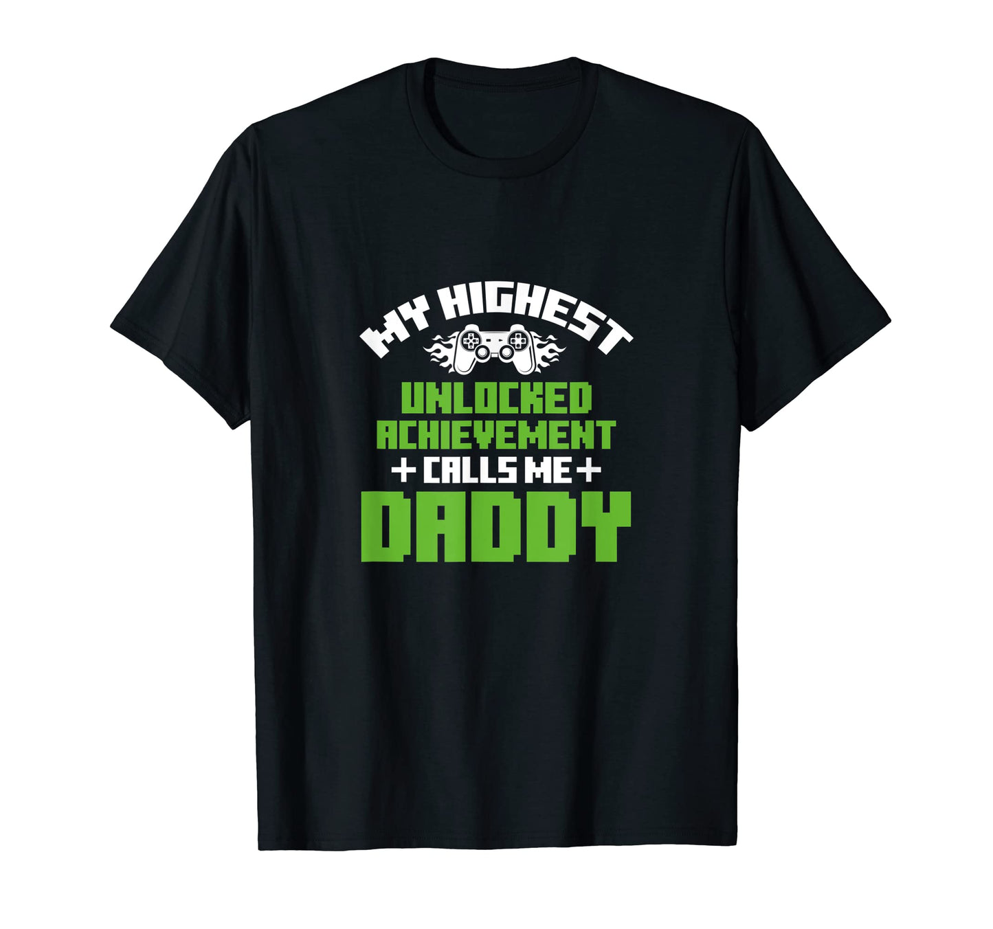 Mens Gamer Dad My Highest T-Shirt - Casual Everyday Wear for Adults - T-Shirt, Sweatshirt, Hoodie