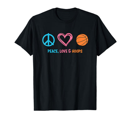 Basketball Peace Love And Hoops T-Shirt - Minimalist Print Men Women - T-Shirt, Sweatshirt, Hoodie