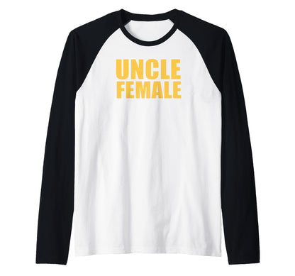 Uncle Female Aunt Funny Family Gifts Hoodie - Casual Everyday Wear Unisex - T-Shirt, Sweatshirt, Hoodie