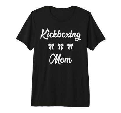 Kickboxing Mom Martial Art Lover Sports T-Shirt - Unique Graphic Men Women - T-Shirt, Sweatshirt, Hoodie