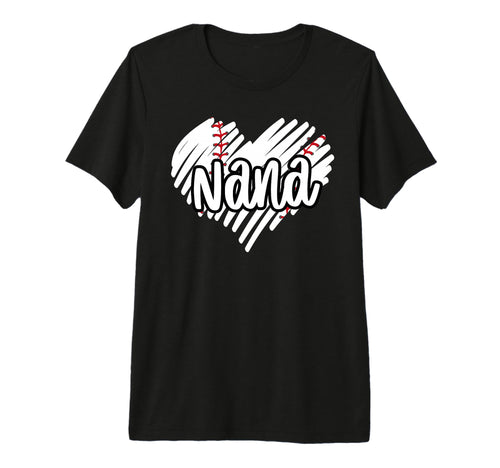 Baseball Nana Heart Sports Game Day T-Shirt - Fun Novelty Design Unisex - T-Shirt, Sweatshirt, Hoodie