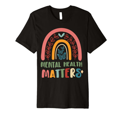 Mental Health Matters Mental Health T-Shirt - Streetwear Style for Adults - T-Shirt, Sweatshirt, Hoodie