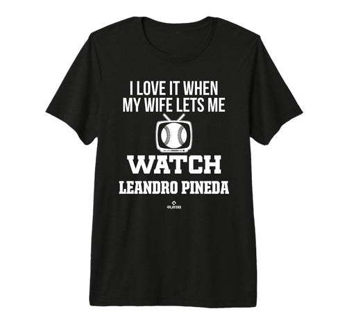 My Wife Lets Me Watch Leandro Pineda T-Shirt - Custom Art Print for Adults - T-Shirt, Sweatshirt, Hoodie