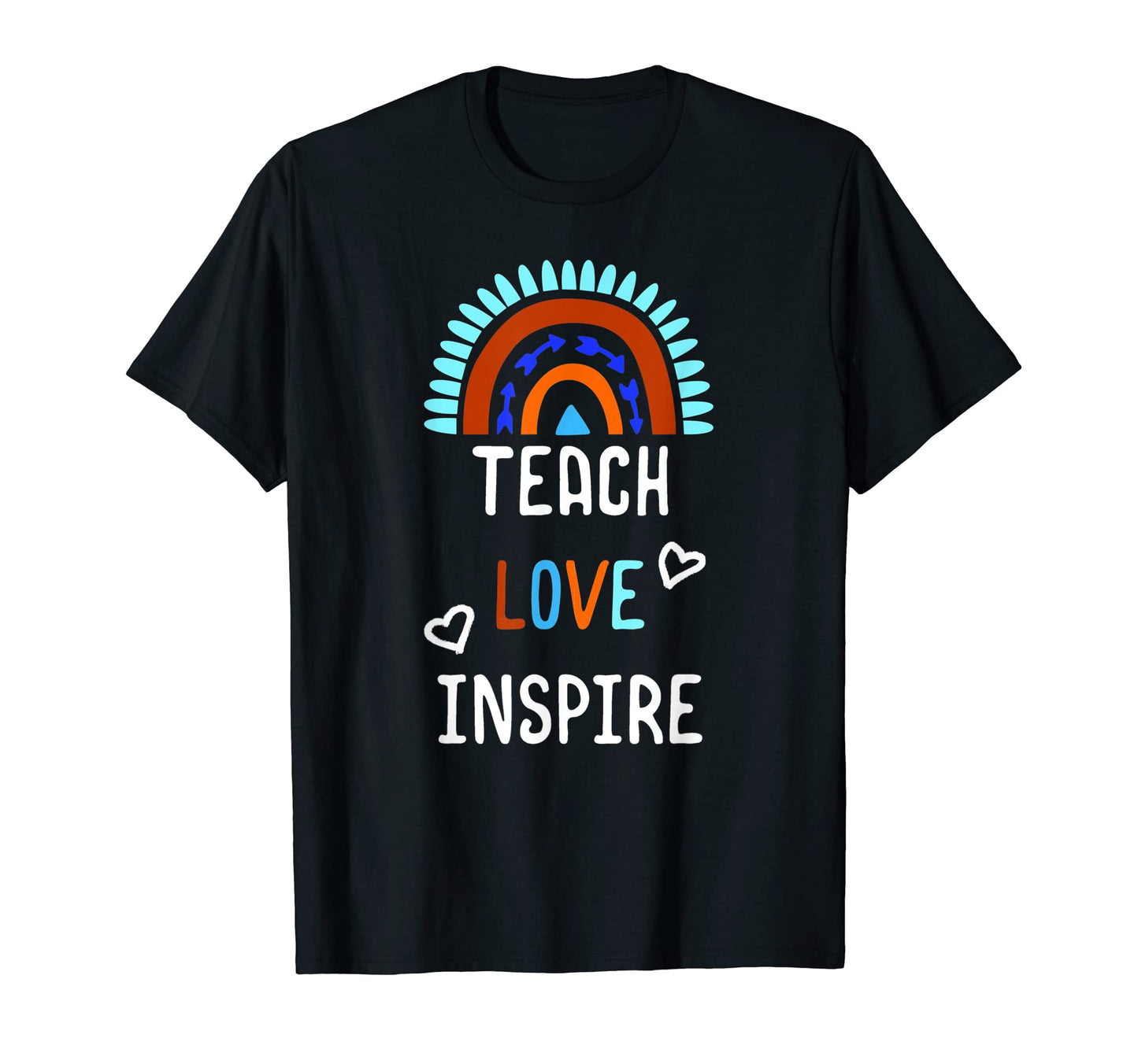 Teacher Teach Inspire Rainbow Boho T-Shirt - Trendy Graphic for Adults - T-Shirt, Sweatshirt, Hoodie