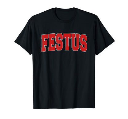 Festus Mo Missouri Varsity Usa Sports T-Shirt - Custom Art Print Unisex - T-Shirt, Sweatshirt, Hoodie