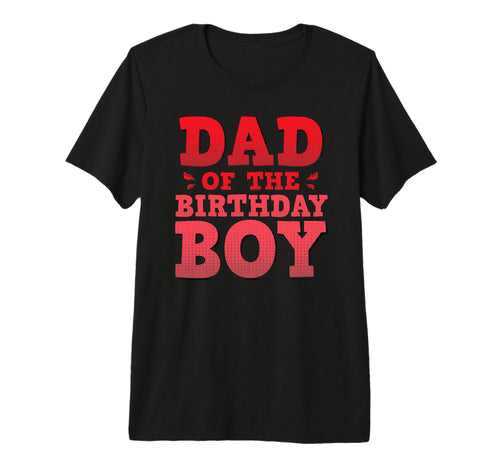 Dad Birthday Matching Family Birthday T-Shirt - Unique Graphic for Adults - T-Shirt, Sweatshirt, Hoodie