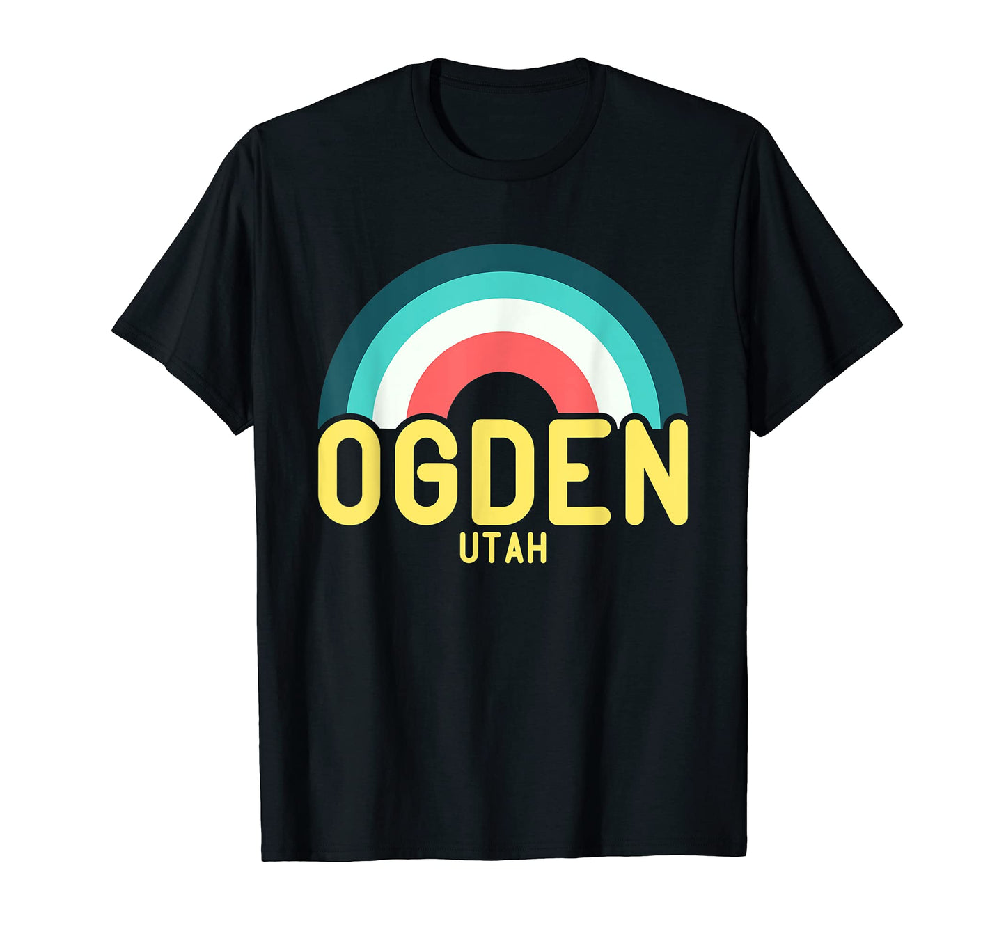 Ogden Utah Rainbow T-Shirt - Streetwear Style Men Women - T-Shirt, Sweatshirt, Hoodie