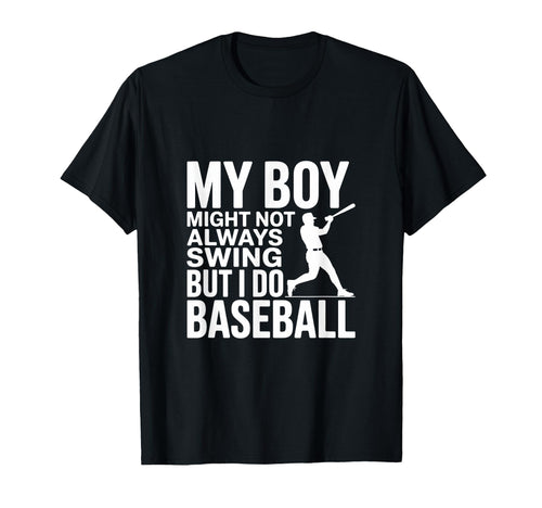My Might Not Always Swing But I Do T-Shirt - Streetwear Style for Adults - T-Shirt, Sweatshirt, Hoodie