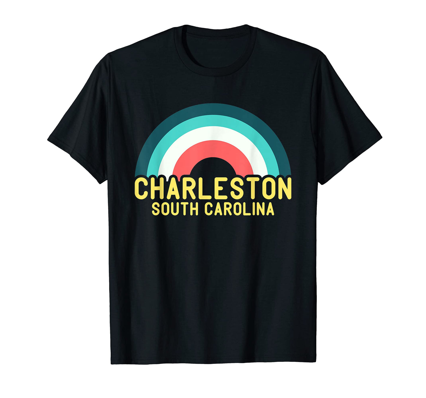 Charleston South Carolina Rainbow T-Shirt - Casual Everyday Wear for Adults - T-Shirt, Sweatshirt, Hoodie