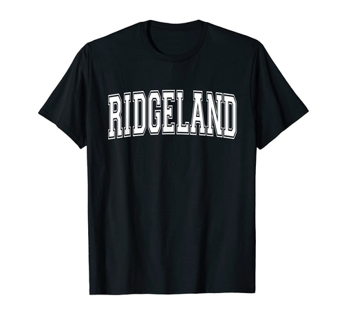 Ridgeland Ms Mississippi Usa Sports T-Shirt - Novelty Apparel Unisex - T-Shirt, Sweatshirt, Hoodie