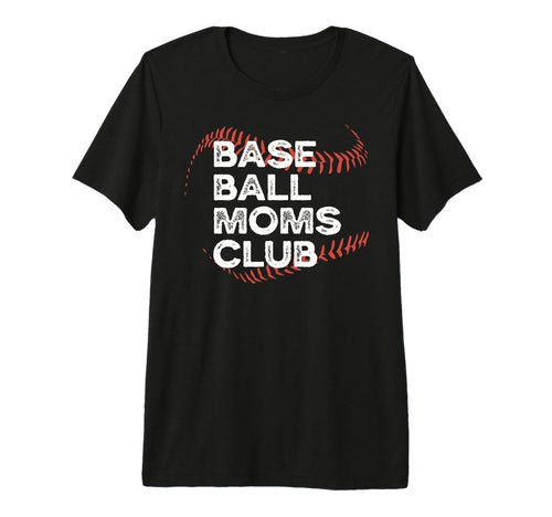 Funny Baseball Moms Club Distressed T-Shirt - Custom Art Print Men Women - T-Shirt, Sweatshirt, Hoodie