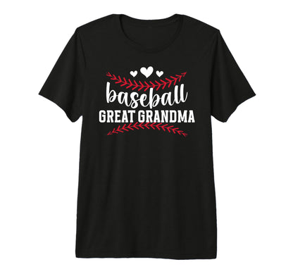 Baseball Great Grandma Baseball Player T-Shirt - Fun Novelty Design Unisex - T-Shirt, Sweatshirt, Hoodie