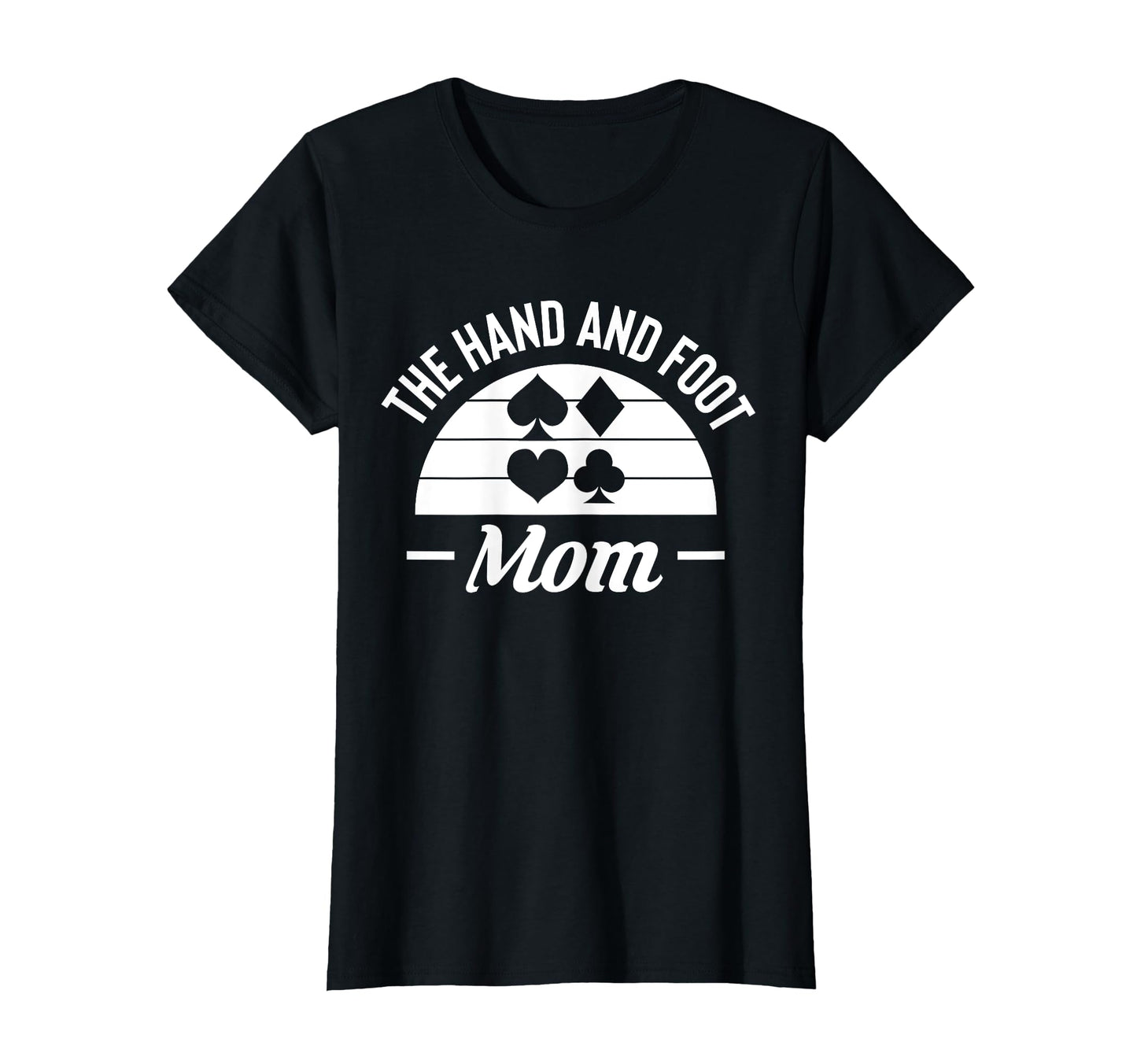 Hand And Foot Mom Card Game Mothers T-Shirt - Minimalist Print for Adults - T-Shirt, Sweatshirt, Hoodie