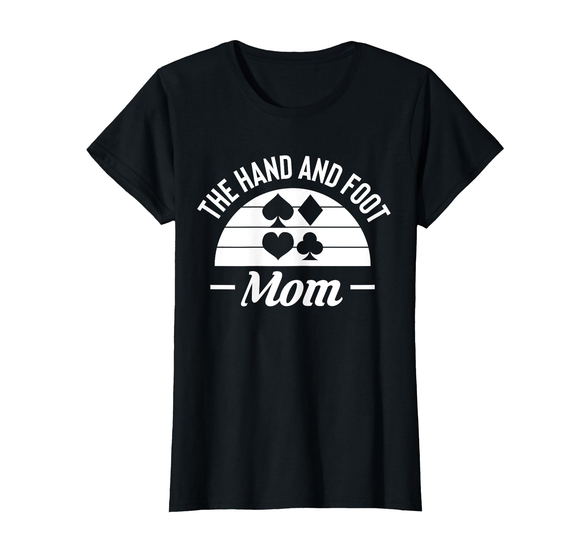 Hand And Foot Mom Card Game Mothers T-Shirt - Minimalist Print for Adults - T-Shirt, Sweatshirt, Hoodie