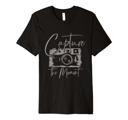 Capture Moment Camera Photography T-Shirt - Aesthetic Graphic Unisex - T-Shirt, Sweatshirt, Hoodie