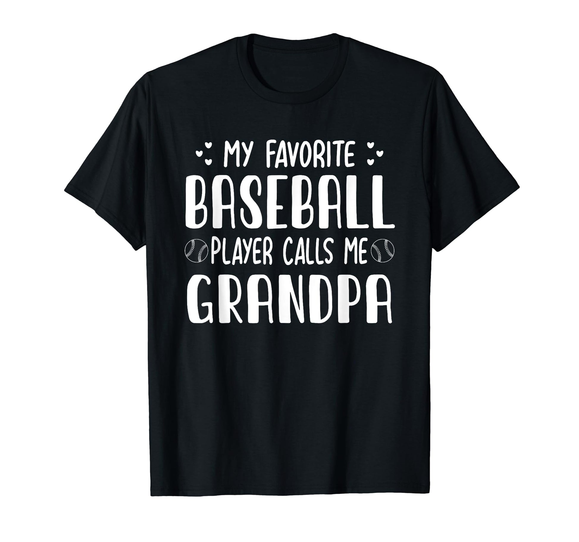 My Favorite Baseball Player Calls T-Shirt - Fun Novelty Design for Adults - T-Shirt, Sweatshirt, Hoodie