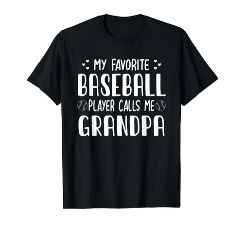 My Favorite Baseball Player Calls T-Shirt - Fun Novelty Design for Adults - T-Shirt, Sweatshirt, Hoodie