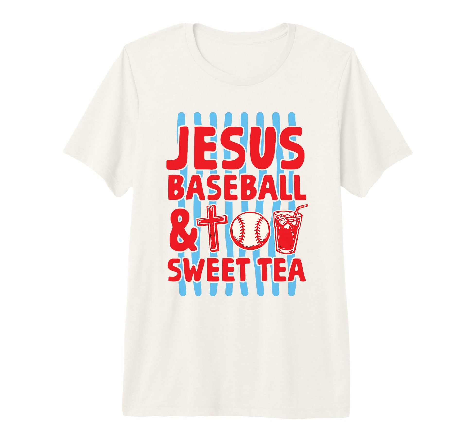 Jesus Baseball And Sweet Tea Christian T-Shirt - Unique Graphic Unisex - T-Shirt, Sweatshirt, Hoodie